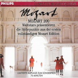 Mozart 200: Weltstars präsentieren die Höhepunkte aus der ersten vollständigen Mozart Edition