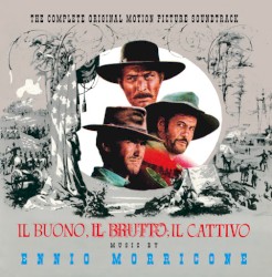 Il buono, il brutto, il cattivo: The Complete Original Motion Picture Soundtrack