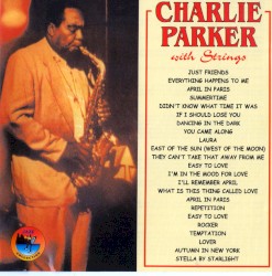 Charlie Parker With Strings