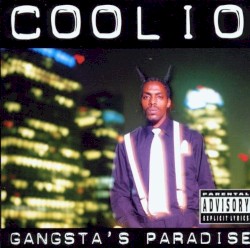 Gangsta’s Paradise