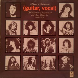 (Guitar, Vocal) A Collection of Unreleased and Rare Material 1967-1976