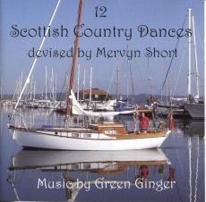 12 Scottish Country Dances devised by Mervyn Short