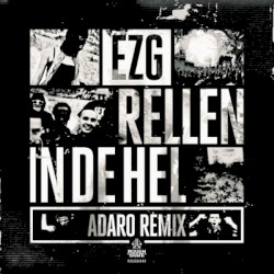 Rellen in de Hel (Adaro remix)