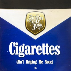 Cigarettes (Ain't Helping Me None)