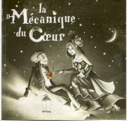 La Mécanique du cœur