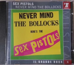 Never Mind the Bollocks Here’s the Sex Pistols
