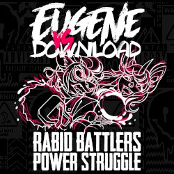 RABID BATTLERS POWER STRUGGLE