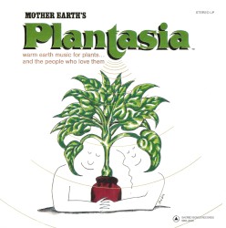 Mother Earth’s Plantasia