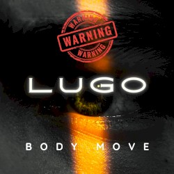 Warning Body Move
