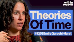 Within Reason #125, “Does God Know What Time It Is?”