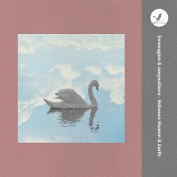 Between Heaven & Earth