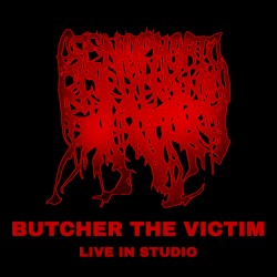 Butcher the Victim