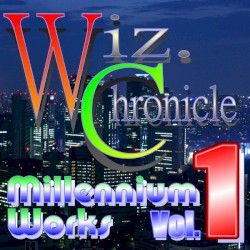 Wiz. Chronicle - Millennium Works Vol. 1