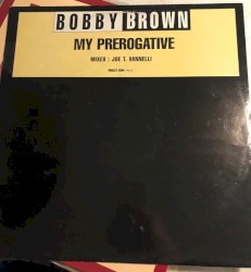 My Prerogative (The Joe T. Vannelli Mixes)