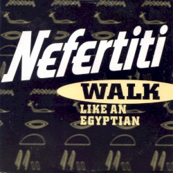 Walk Like an Egyptian