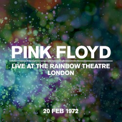 Live at the Rainbow Theatre, London, 20 Feb 1972