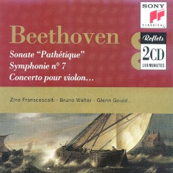 Sonate “Pathétique” / Symphonie n° 7 / Concerto pour violon...