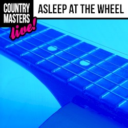 Country Masters: Asleep at the Wheel