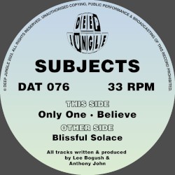 Blissful Solace / Only One / Believe