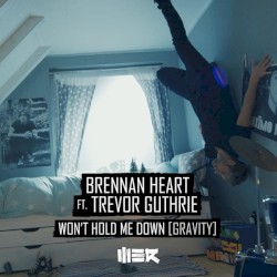Won't Hold Me Down (Gravity)