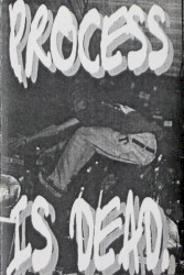 Process Is Dead