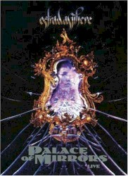 Palace of Mirrors Live