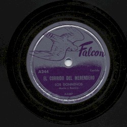 El corrido del Merendero / Me voy dónde nunca