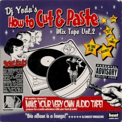 DJ Yoda’s How to Cut & Paste: Mix Tape, Volume 2