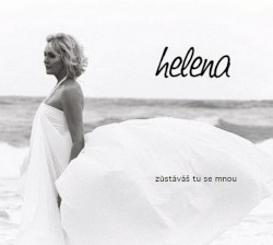 Zůstáváš tu se mnou