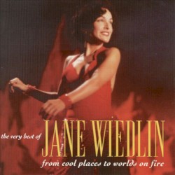 The Very Best of Jane Wiedlin: From Cool Places to Worlds on Fire