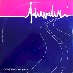 Don't Be Lookin' Back