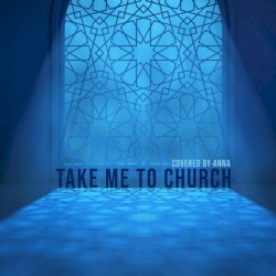 Take Me to Church