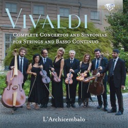 Complete Concertos and Sinfonias for Strings and Basso Continuo