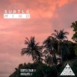 Kentia Palm / Insulate