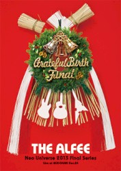 THE ALFEE Neo Universe 2013 Final Series Grateful Birth Final Live at BUDOKAN Dec.24