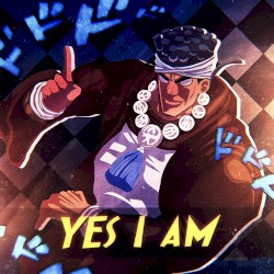 Yes I Am