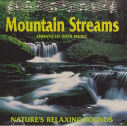 Sounds of Nature: Mountain Streams
