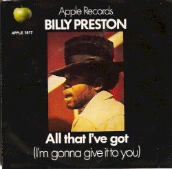 All That I’ve Got (I’m Gonna Give It to You) / As I Get Older