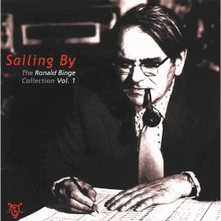 Sailing By: The Roald Binge Collection, Vol. 1