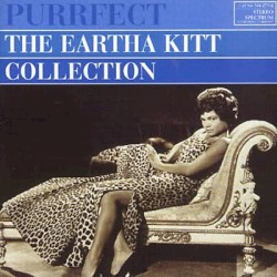 Purrfect: The Eartha Kitt Collection
