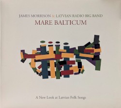 Mare Balticum: A New Look at Latvian Folk Songs