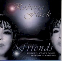Friends: Roberta Flack Sings Mariko Takahashi