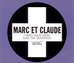 I Need Your Lovin’ (Like the Sunshine)