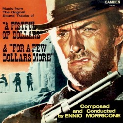 Per qualche dollaro in più / Per un pugno di dollari