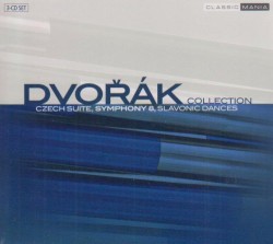Dvořák Collection: Czech Suite / Symphony no. 8 / Slavonic Dances