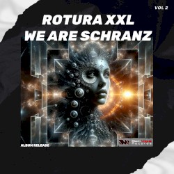 We Are Schranz, Vol.2