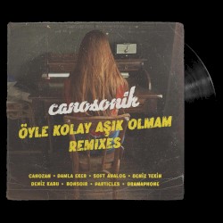Öyle kolay aşık olmam (Remixes)