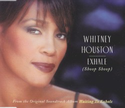 Exhale (Shoop Shoop)