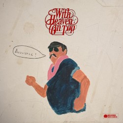 With Heaven on Top (Acoustic)