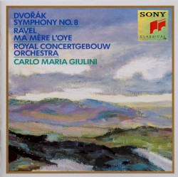 Dvořák: Symphony No. 8 / Ravel: Ma Mère L'oye